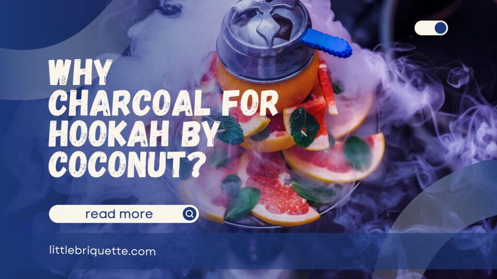 Charcoal for Hookah by Coconut