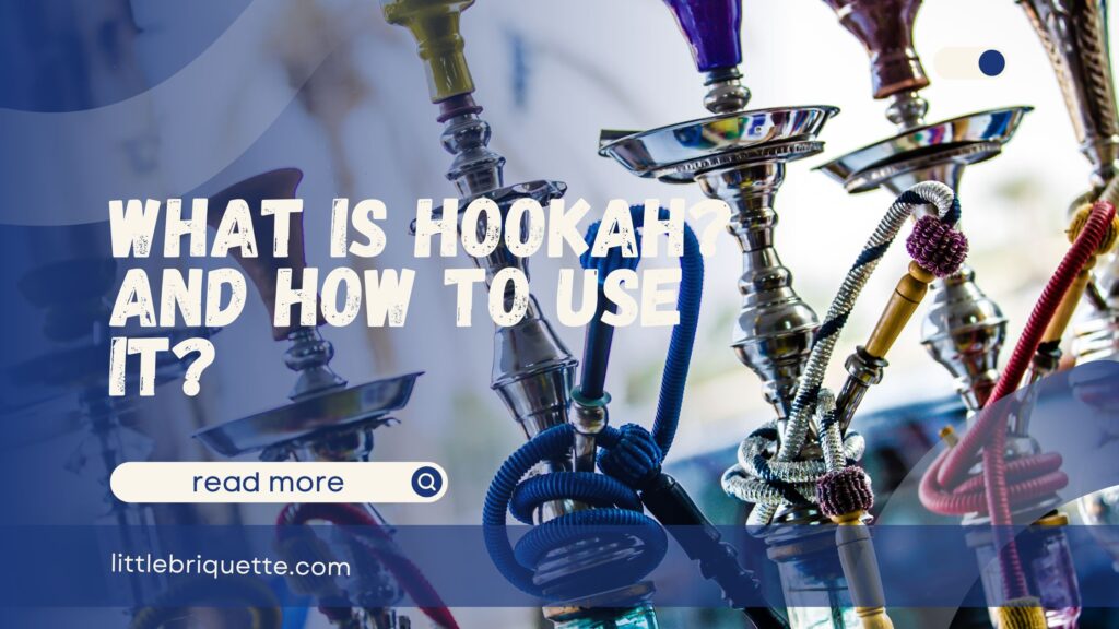 What is Hookah