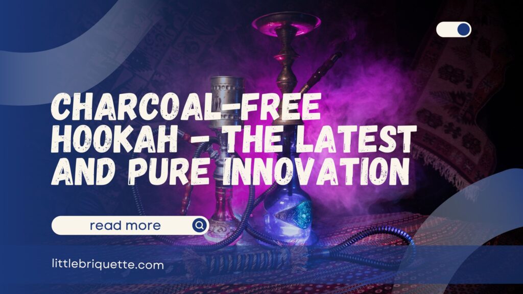 Charcoal-Free Hookah