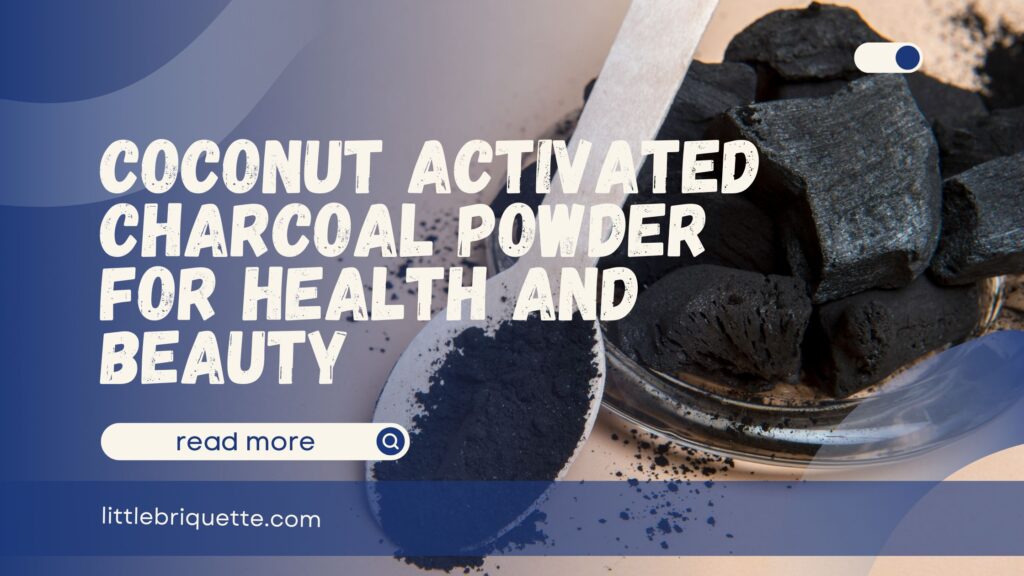 Coconut Activated Charcoal Powder