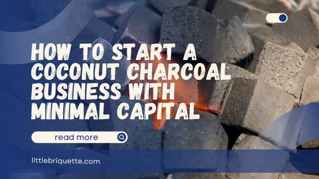 Coconut Charcoal Business