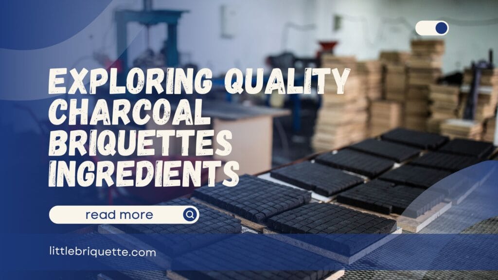 Charcoal Briquettes Ingredients
