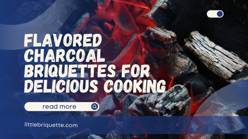 Flavored Charcoal Briquettes